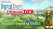 Nintendo @E3 2016 Digital Event LEAK - Linkle in Zelda NX and Skyward Sword REMAKE (+ more)