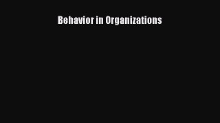 Read Behavior in Organizations Ebook Free