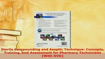 Read  Sterile Compounding and Aseptic Technique Concepts Training and Assessment for Pharmacy Ebook Free