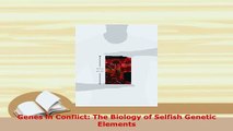 Read  Genes in Conflict The Biology of Selfish Genetic Elements Ebook Free