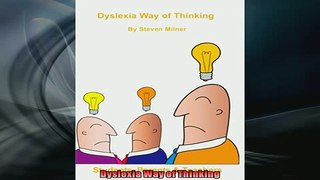 READ book  Dyslexia Way of Thinking  FREE BOOOK ONLINE