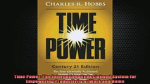 READ book  Time Power The Internationally Acclaimed System for Empowering Productivity at Work and Full EBook