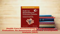 Read  Health Care Benchmarking and Performance Evaluation An Assessment using Data Envelopment Ebook Free