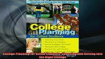 FREE DOWNLOAD  College Planning for Gifted Students Choosing And Getting into the Right College  BOOK ONLINE