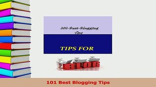 Read  101 Best Blogging Tips Ebook Free