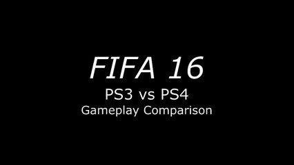 FIFA 16 - PS3 vs PS4 Graphics and Gameplay Comparison