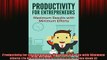 READ book  Productivity for Entrepreneurs Maximum Results with Minimum Efforts Tu Business Coach Free Online