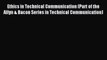 Download Ethics in Technical Communication (Part of the Allyn & Bacon Series in Technical Communication)