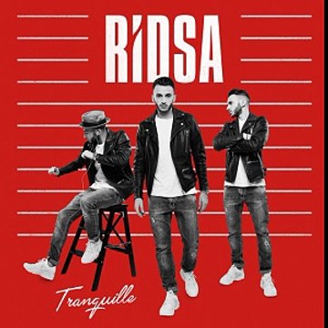 Ridsa - Géneration // Tranquille (Réédition) ALBUM 2016