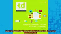 READ book  Applying Learning Theory to Mobile Learning Learning Technologies Free Online