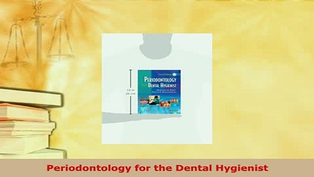 Read Periodontology for the Dental Hygienist PDF Online