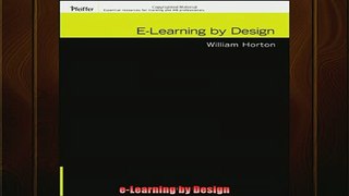 READ book  eLearning by Design Full EBook