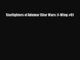 PDF Starfighters of Adumar (Star Wars: X-Wing #9) Free Books