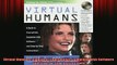 READ book  Virtual Humans A BuildItYourself Kit Complete with Software and StepbyStep Full EBook