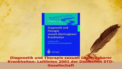 Tải video: PDF  Diagnostik und Therapie sexuell übertragbarer Krankheiten Leitlinien 2001 der Deutschen PDF Book Free