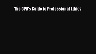 Read The CPA's Guide to Professional Ethics Ebook Free