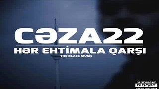 Cəza 22 - Hər Ehtimala Qarşı [The Black Music]