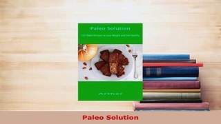 Download  Paleo Solution PDF Full Ebook