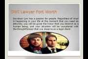 DWI Lawyer Fort Worth