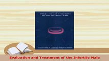 PDF  Evaluation and Treatment of the Infertile Male PDF Full Ebook