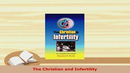 Download  The Christian and Infertility Download Online