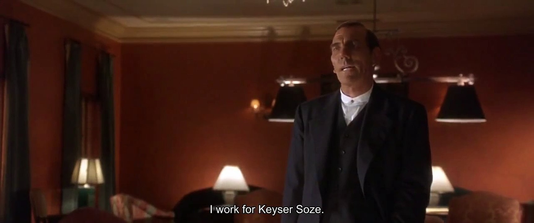 "I work for Keyser Soze" - The Usual Suspects