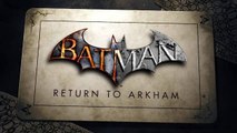 BATMAN: Return to Arkham - Announce Trailer (2016) EN