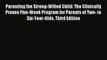 Read Parenting the Strong-Willed Child: The Clinically Proven Five-Week Program for Parents