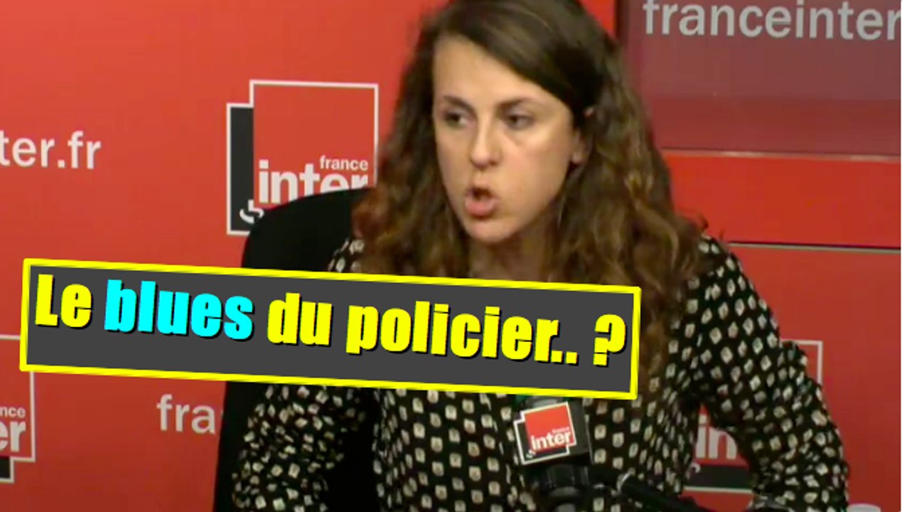Le blues du policier..?