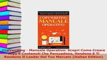 PDF  Copywriting  Manuale Operativo Scopri Come Creare Copy E Contenuti Che Persuadono Read Online