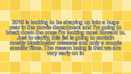 Most Anticipated Films of 2015