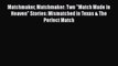 [PDF] Matchmaker Matchmaker: Two Match Made in Heaven Stories: Mismatched in Texas & The Perfect