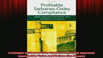 FAVORIT BOOK   Profitable SarbanesOxley Compliance Attain Improved Shareholder Value and Bottomline  FREE BOOOK ONLINE