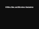 Download Of Mice Men and Microbes: Hantavirus PDF Free