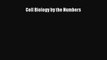Read Cell Biology by the Numbers Ebook Free