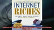 READ book  Internet Riches The Simple MoneyMaking Secrets of Online Millionaires Full Free