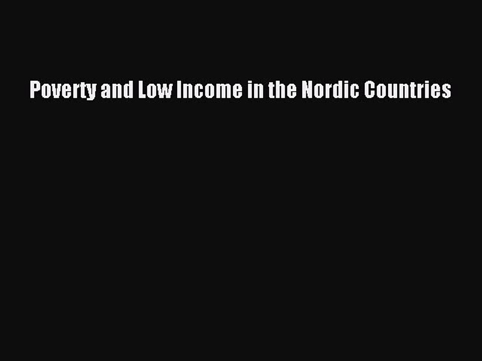 Read Poverty and Low Income in the Nordic Countries Ebook Free