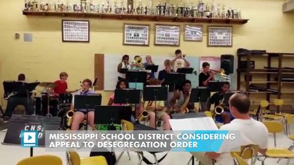 Mississippi school district considering appeal to desegregation order