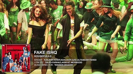 FAKE ISHQ Full Song (AUDIO) - HOUSEFULL 3 - New Bollywood Songs 2016