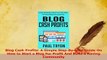 Read  Blog Cash Profits A Simple StepByStep Guide On How to Start a Blog For Profit And Build Ebook Free