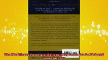 FREE DOWNLOAD  The Wealth and Poverty of Nations Why Some Are So Rich and Some So Poor  DOWNLOAD ONLINE