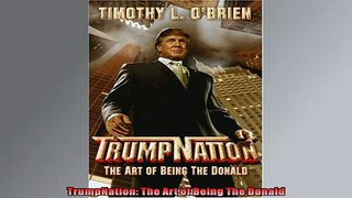 READ book  TrumpNation The Art of Being The Donald  FREE BOOOK ONLINE