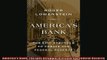 READ book  Americas Bank The Epic Struggle to Create the Federal Reserve  FREE BOOOK ONLINE