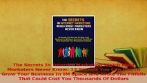 Download  The Secrets In Internet Marketing Which Most Marketers Never Know 12 Secrets You Can Use Ebook Free