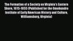 PDF The Formation of a Society on Virginia's Eastern Shore 1615-1655 (Published for the Omohundro