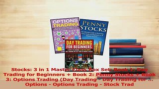 Download  Stocks 3 in 1 Master Class Box Set Book 1 Day Trading for Beginners  Book 2 Penny PDF Online