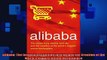 FREE PDF  alibaba The Inside Story Behind Jack Ma and the Creation of the Worlds Biggest Online READ ONLINE