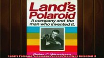 EBOOK ONLINE  Lands Polaroid A Company and the Man Who Invented It  DOWNLOAD ONLINE