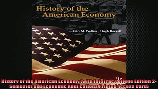 READ book  History of the American Economy with InfoTrac College Edition 2Semester and Economic  FREE BOOOK ONLINE