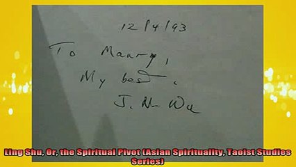 Free Full PDF Downlaod  Ling Shu Or the Spiritual Pivot Asian Spirituality Taoist Studies Series Full Ebook Online Free